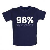 98% Steroid Free Baby T Shirt