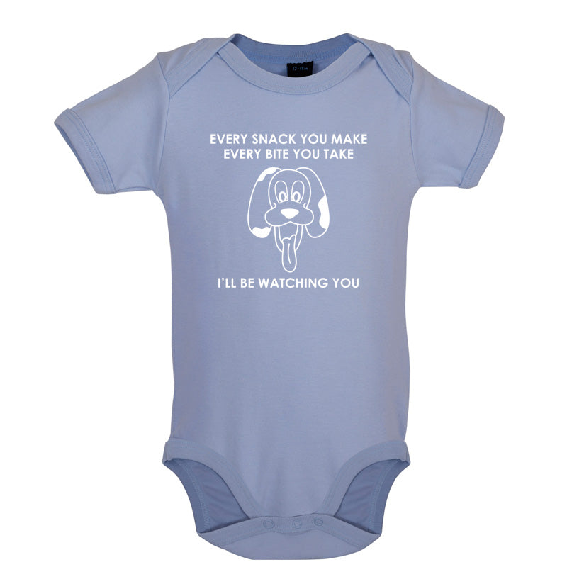 Every Snack You Make Every Bite You Take Baby T Shirt