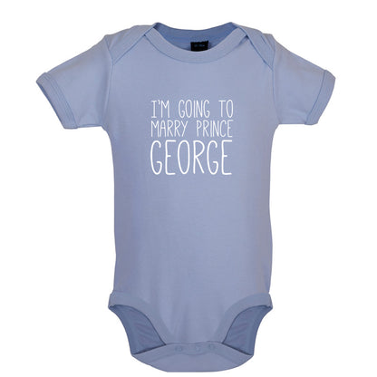 I'm Going To Marry Prince George Baby T Shirt