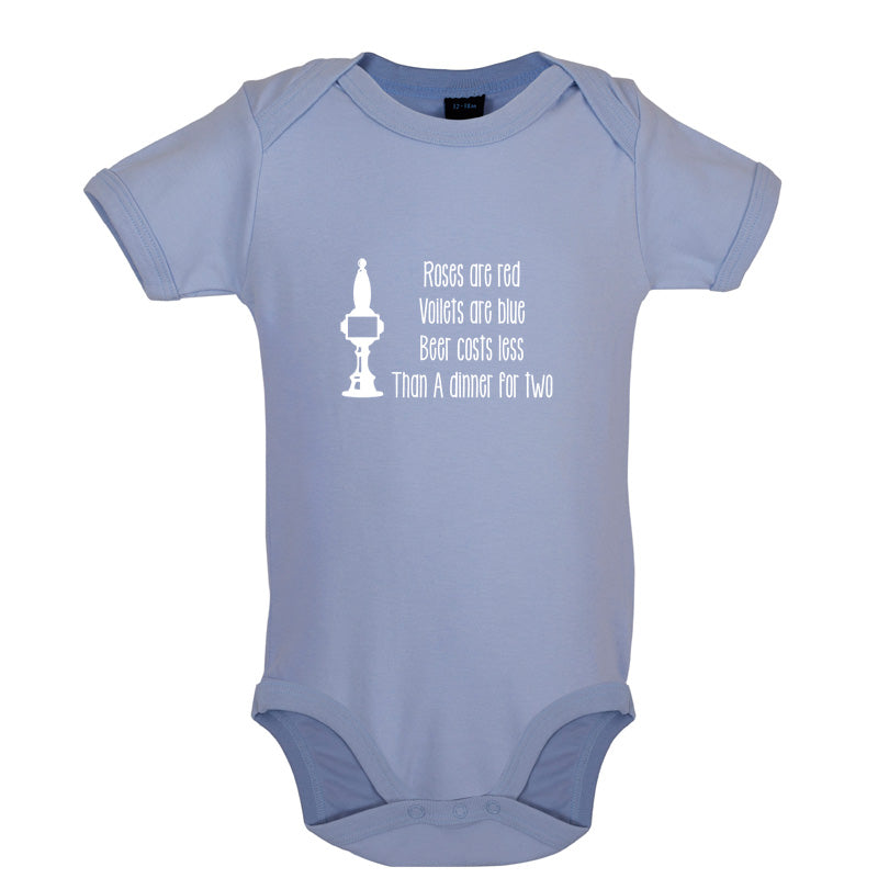Roses Are Red Beer Costs Less Than Dinner For Two Baby T Shirt