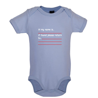 Hi my Name Is, If found Please Return To Baby T Shirt
