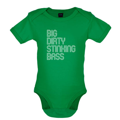 Big Dirty Stinking Bass Baby T Shirt