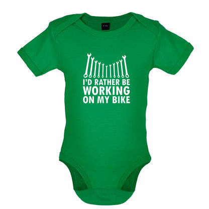 I'd Rather Be Working On My Bike Baby T Shirt