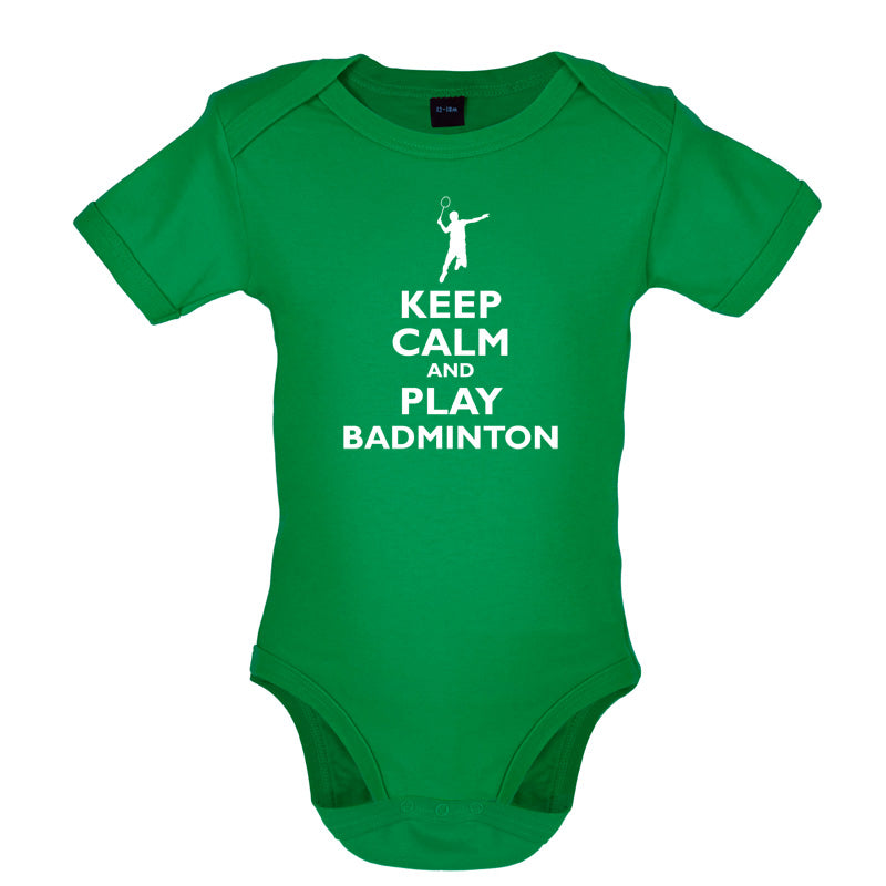 Keep Calm and Play Badminton Baby T Shirt