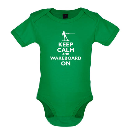 Keep Calm and Wakeboard On Baby T Shirt