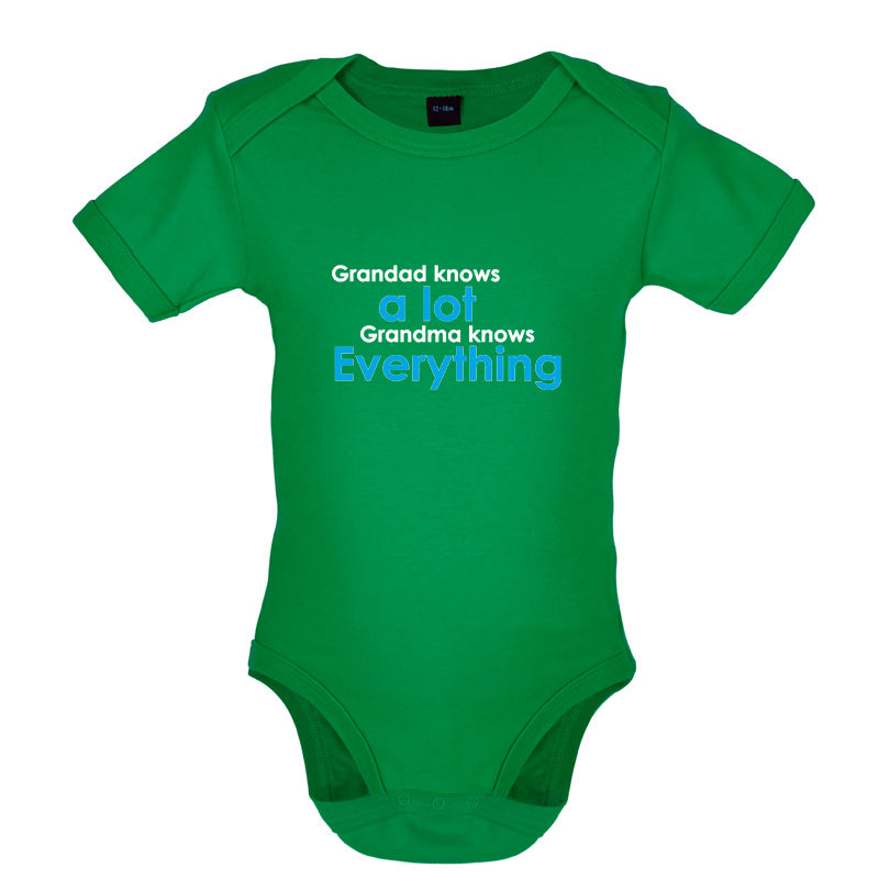 Grandad Knows A Lot, Grandma Knows Everything Baby T Shirt