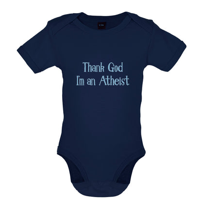 Thank God I'm An Atheist Baby T Shirt