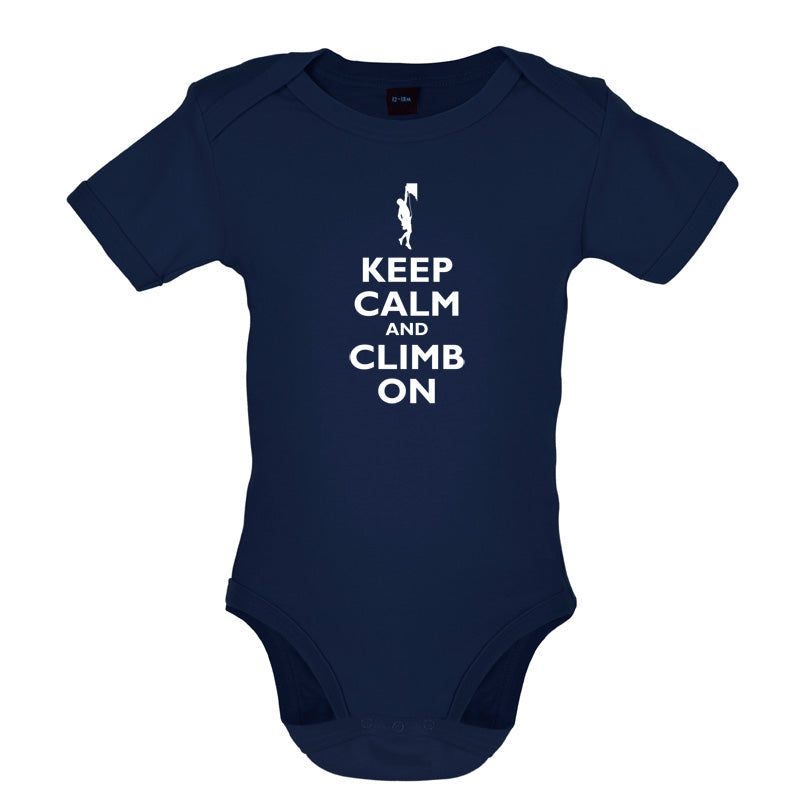 Keep Calm and Climb On Baby T Shirt