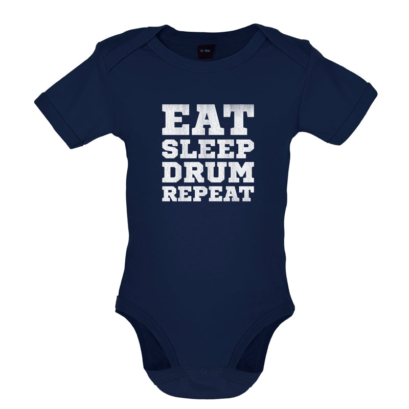 Eat Sleep Drum Repeat Baby T Shirt