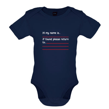 Hi my Name Is, If found Please Return To Baby T Shirt