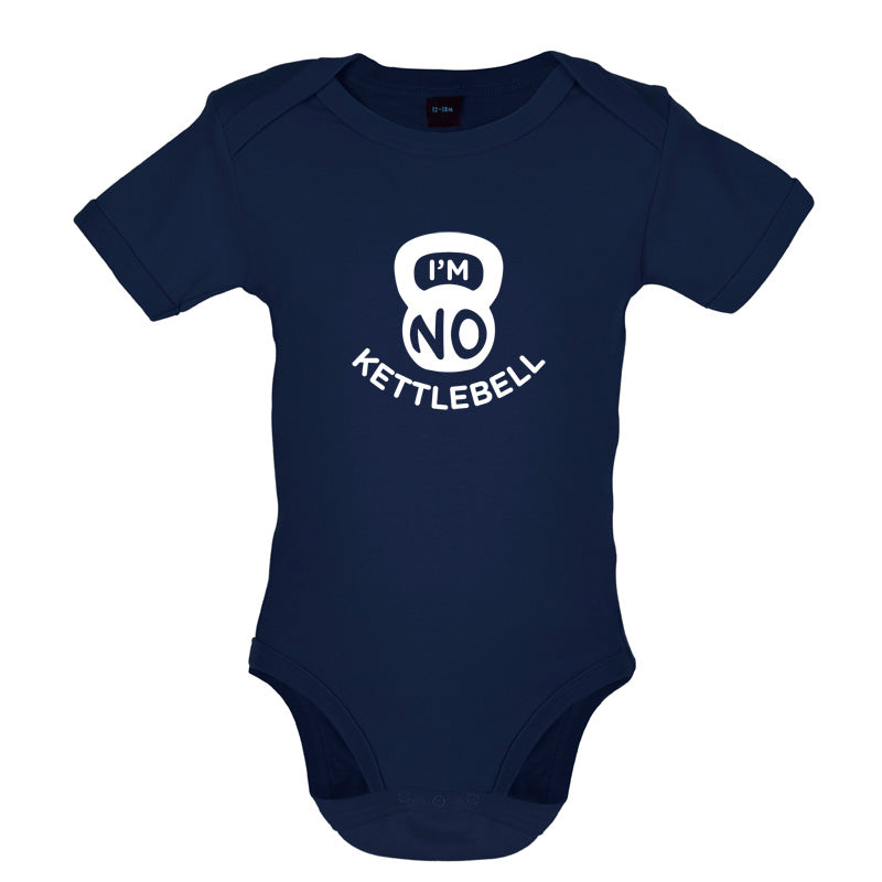 I'm No Kettlebell Baby T Shirt