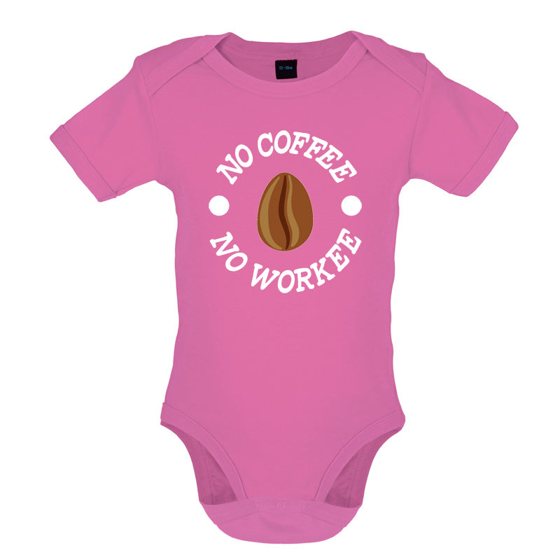 No Coffee No Workee Baby T Shirt