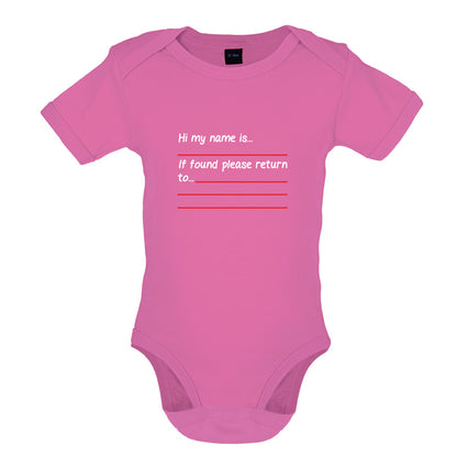 Hi my Name Is, If found Please Return To Baby T Shirt