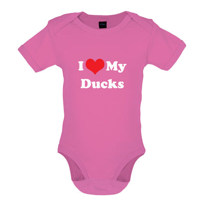 I Love My Ducks Baby T Shirt
