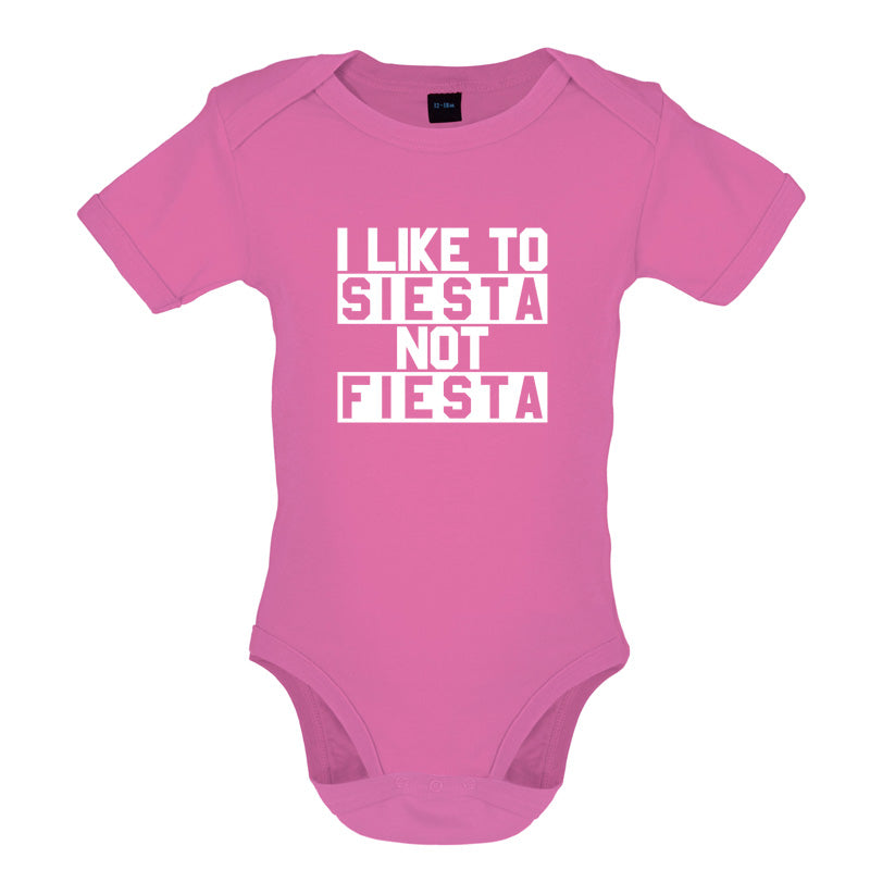I Like To Siesta Not Fiesta Baby T Shirt