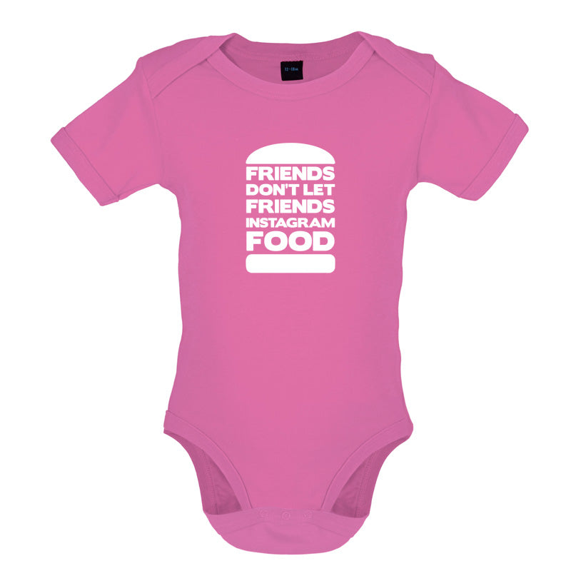 Friends Don't Let Friends Instagram Food Baby T Shirt