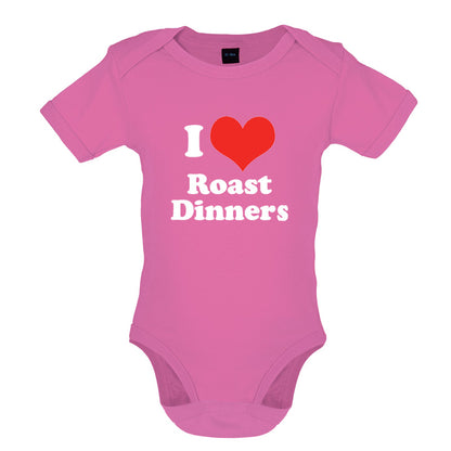 I Love Roast Dinners Baby T Shirt
