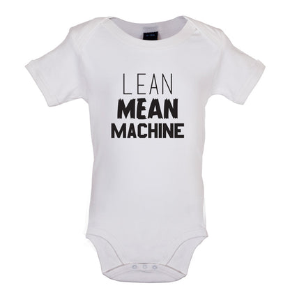 Lean Mean Machine Baby T Shirt