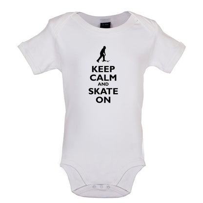 Keep Calm and Skate On Baby T Shirt