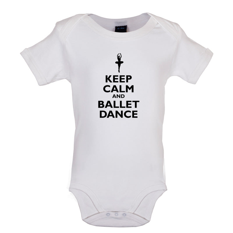 Keep Calm and Ballet Dance Baby T Shirt