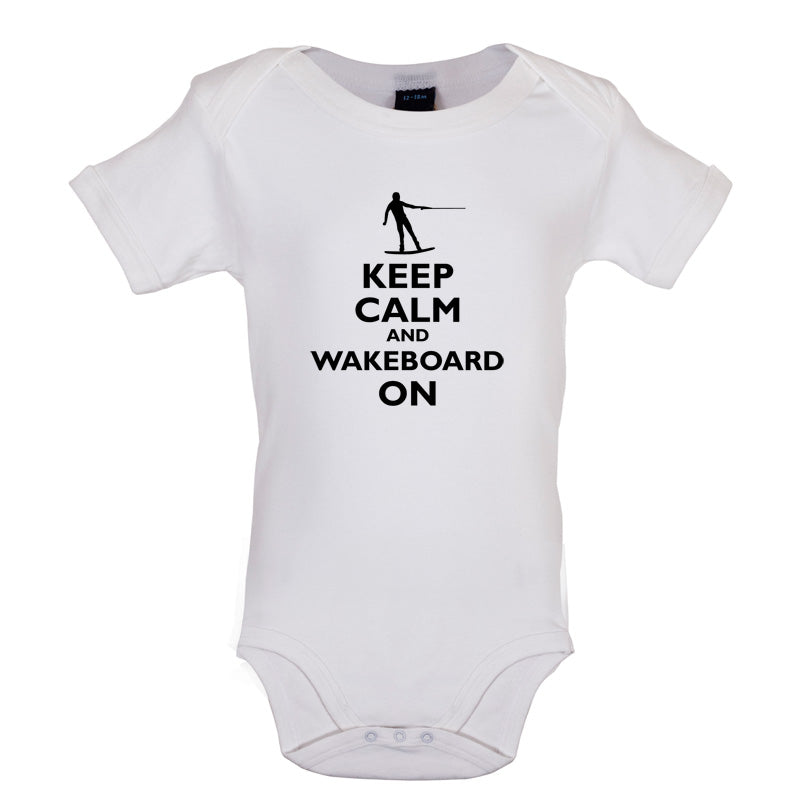 Keep Calm and Wakeboard On Baby T Shirt