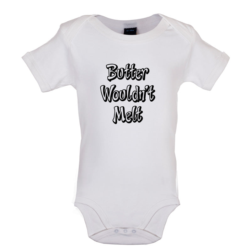 Butter Wouldn't Melt Baby T Shirt
