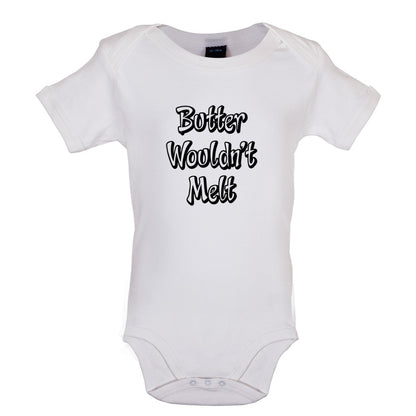 Butter Wouldn't Melt Baby T Shirt