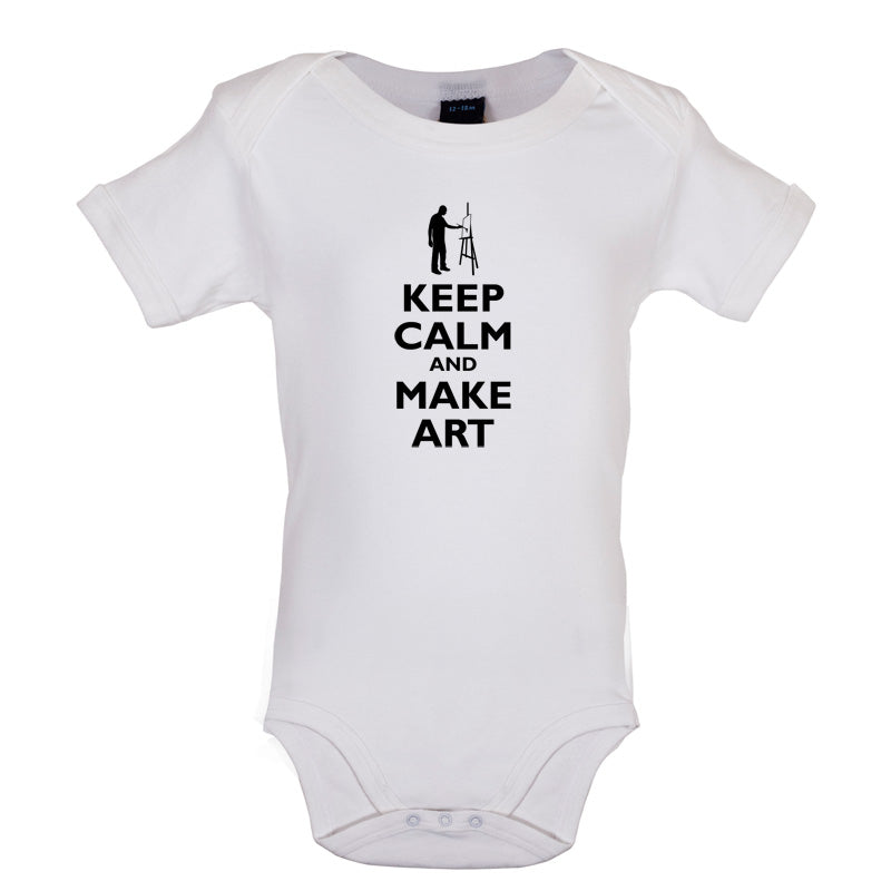 Keep Calm and Make Art Baby T Shirt