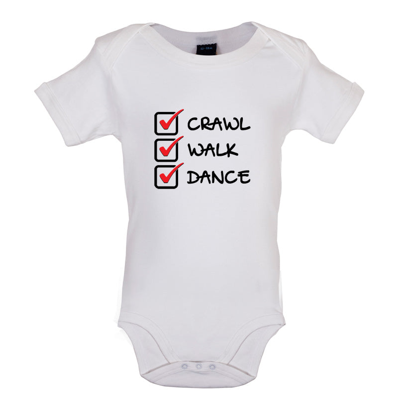 Crawl Walk Dance Baby T Shirt