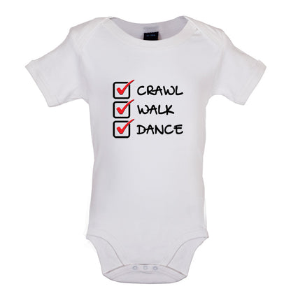Crawl Walk Dance Baby T Shirt