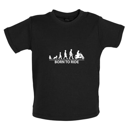 Born To Ride Moped Baby T Shirt