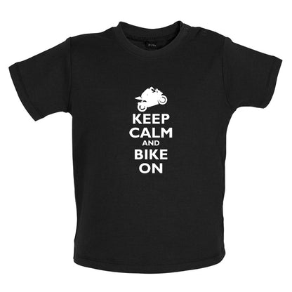 Keep Calm and Bike On Baby T Shirt