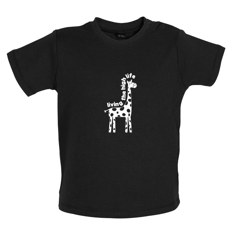 Living The High Life Baby T Shirt
