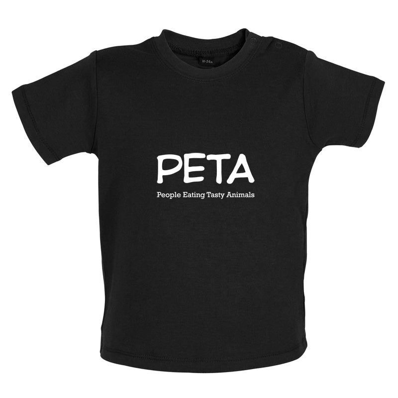 PETA People Eating Tasty Animals Baby T Shirt