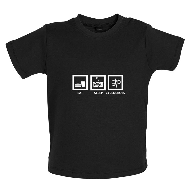Eat Sleep Cyclocross Baby T Shirt