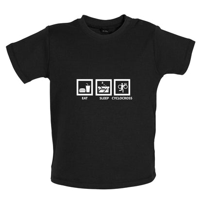 Eat Sleep Cyclocross Baby T Shirt