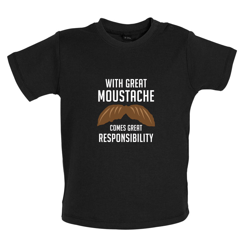 With Great Moustache Baby T Shirt
