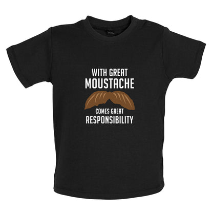 With Great Moustache Baby T Shirt