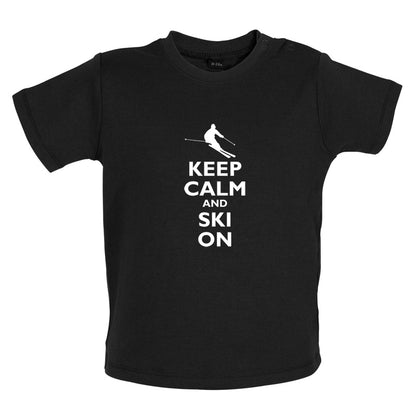 Keep Calm and Ski On Baby T Shirt
