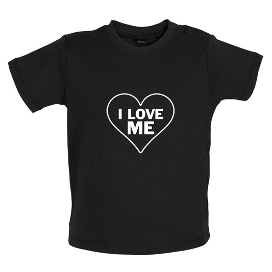 I love ME Baby T Shirt