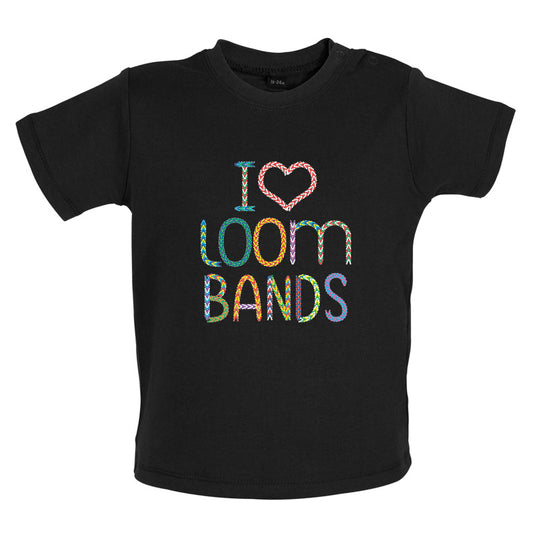 I Love Loom Bands Baby T Shirt