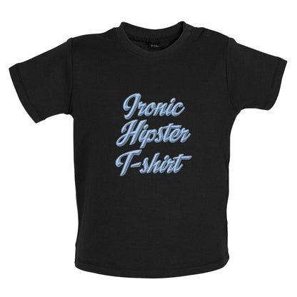 Ironic Hipster T-Shirt Baby T Shirt