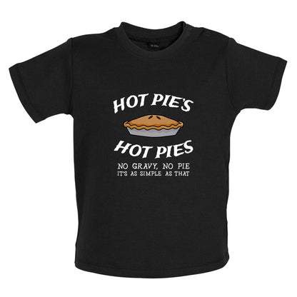 Hot Pies Hot Pies Baby T Shirt