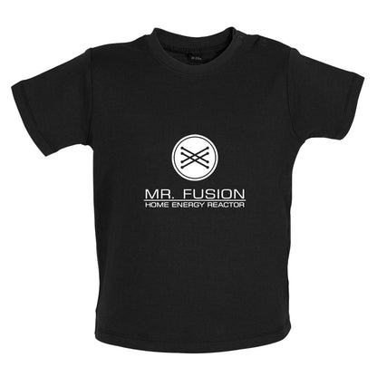 Mr Fusion Home Energy Reactor Baby T Shirt