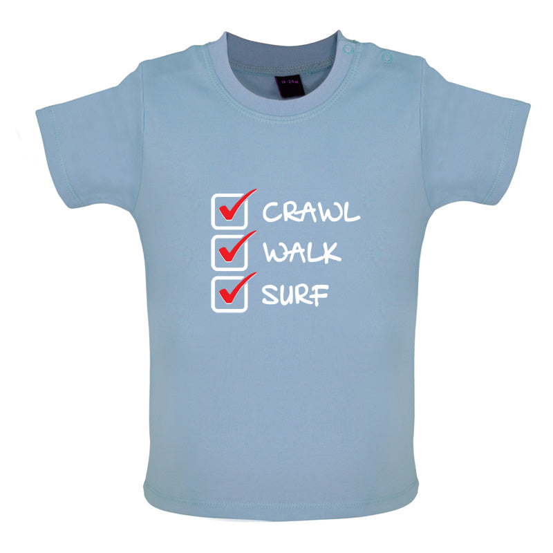 Crawl Walk Surf Baby T Shirt