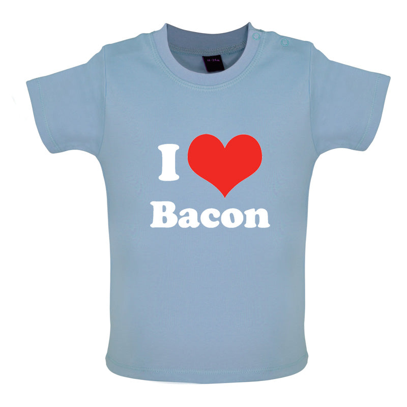 I Love Bacon Baby T Shirt