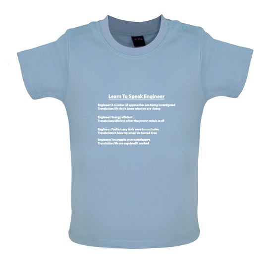 Learn To Speak Engineer Baby T Shirt