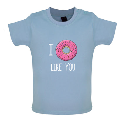 I Doughnut Like You Baby T Shirt