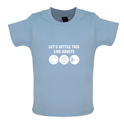 Let's Settle This Like Adults (Rock Paper Scissors) Baby T Shirt