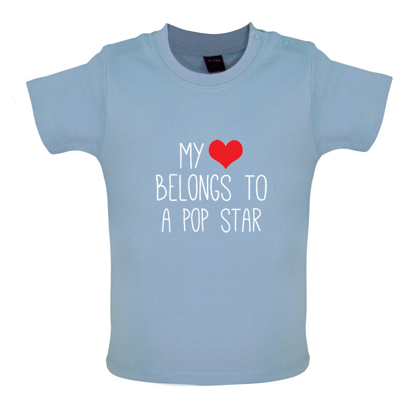My Heart Belongs To A Pop Star Baby T Shirt